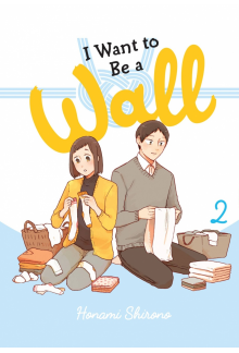 I Want to Be a Wall, Vol. 2 - Humanitas