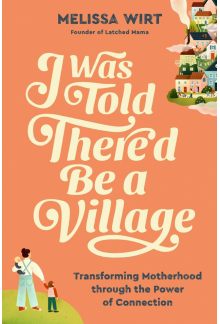 I Was Told There'd Be a Village - Humanitas