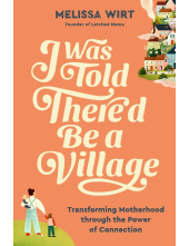 I Was Told There'd Be a Village - Humanitas