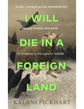 I Will Die in a Foreign Land - Humanitas