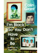 I'm Black So You Don't Have to Be - Humanitas