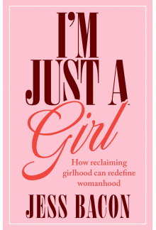 I'm Just a Girl - Humanitas