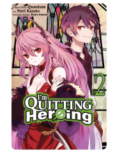 I'm Quitting Heroing, Vol. 2 - Humanitas