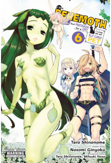 I'm a Behemoth, an S-Ranked Monster, but Mistaken for a Cat, I Live as an Elf Girl's Pet, Vol. 6 (manga) - Humanitas