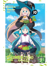 I've Been Killing Slimes for 300 Years and Maxed Out My Level, Vol. 10 (manga) - Humanitas