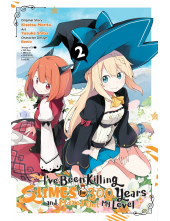 I've Been Killing Slimes for 300 Years and Maxed Out My Level, Vol. 2 (manga) - Humanitas