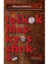 Ieškok Maskvos sfinkso - Humanitas