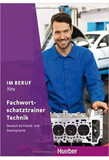 Im Beruf NEU Deutsch als Fremd- und Zweitsprache / Fachwortschatztrainer Technik - Humanitas