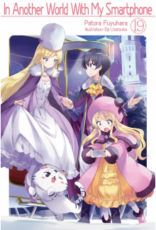 In Another World With My Smartphone: Volume 19 (Light Novel) - Humanitas