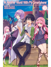 In Another World With My Smartphone: Volume 9 (Light Novel) - Humanitas