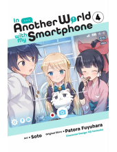 In Another World with My Smartphone, Vol. 4 (manga) - Humanitas