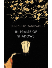 In Praise of Shadows - Humanitas