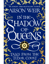 In the Shadow of Queens - Humanitas