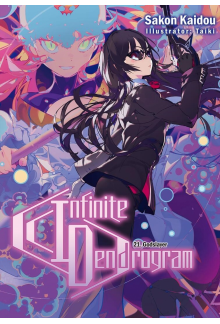 Infinite Dendrogram: Volume 21 (Light Novel) - Humanitas