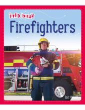 Info Buzz: People Who Help Us: Firefighters - Humanitas