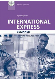 International Express 3E Beginner Teacher's Resource Book/DVD - Humanitas