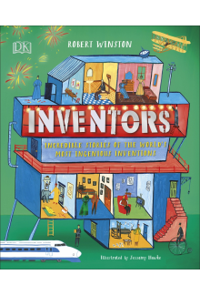 Inventors: Incredible stories of the world's most ingenious inventions - Humanitas