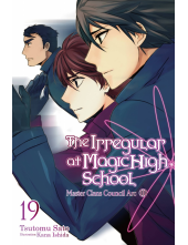 Irregular at Magic High School, Vol. 19 (light novel) - Humanitas