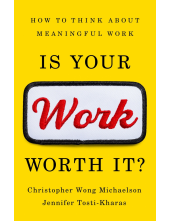 Is Your Work Worth It? - Humanitas