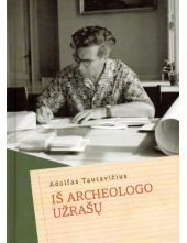 Iš archeologo užrašų - Humanitas