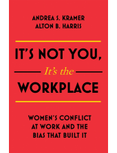 It's Not You, It's the Workplace - Humanitas