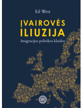 Įvairovės iliuzija : imigracijos politikos klaidos - Humanitas