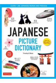 Japanese Picture Dictionary. Learn 1,500 Japanese Words and Phrases, Ideal for JLPT and AP Exam Prep. Includes Online Audio - Humanitas