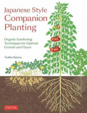 Japanese Style Companion Planting: Organic Gardening Techniq - Humanitas