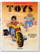 Jim Heimann. Toys. 100 Years of All-American Toy Ads - Humanitas
