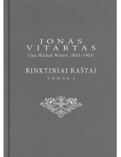 Jonas Vitartas (Jan Michal Witort) Rinktiniai raštai I t. - Humanitas