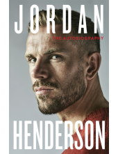 Jordan Henderson: The Autobiography - Humanitas