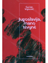 Jugoslavija, mano tėvynė - Humanitas