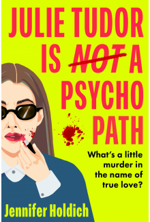 Julie Tudor Is Not a Psychopath - Humanitas