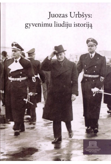 Juozas Urbšys: gyvenimu liudiju istoriją - Humanitas