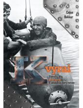 K vyrai. Vokiečių jūrų diversantai II pasaulinio karo metais - Humanitas