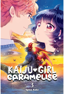 Kaiju Girl Caramelise, Vol. 3 - Humanitas