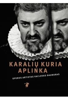 Karalių kuria aplinka - Humanitas