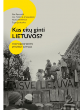 Kas eitų ginti Lietuvos? Pilietinio pasipriešinimo prielaido - Humanitas