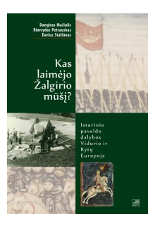 Kas laimėjo Žalgirio mūšį? - Humanitas