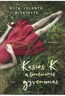 Kasios K. asmeninis gyvenimas - Humanitas