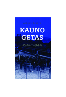 Kauno getas 1941 - 1944 - Humanitas