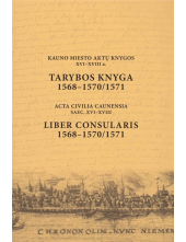 Kauno miesto aktų knygos XVI-XVa.Tarybos knyga 1568-1570/71 - Humanitas