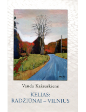 Kelias: Radžiūnai-Vilnius - Humanitas