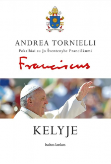 Kelyje: pokalbiai su JoŠventenybe Pranciškumi - Humanitas