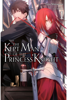 Kept Man of the Princess Knight, Vol. 1 - Humanitas
