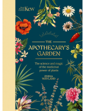 Kew: The Apothecary's Garden - Humanitas