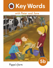 Key Words with Peter and Jane Level 5b – Pippa's Farm - Humanitas