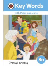 Key Words with Peter and Jane Level 8a – Granny's Birthday - Humanitas