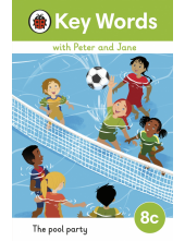 Key Words with Peter and Jane Level 8c – The Pool Party - Humanitas