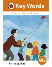 Key Words with Peter and Jane Level 9b – Peter's New Kite - Humanitas